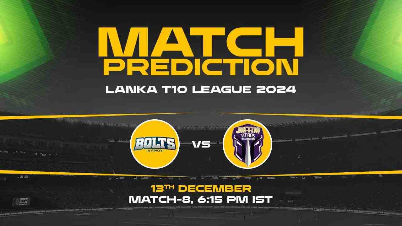 Lanka Super League T10: 8th Match, KB vs JT, Match Prediction - Who Will Win Today?