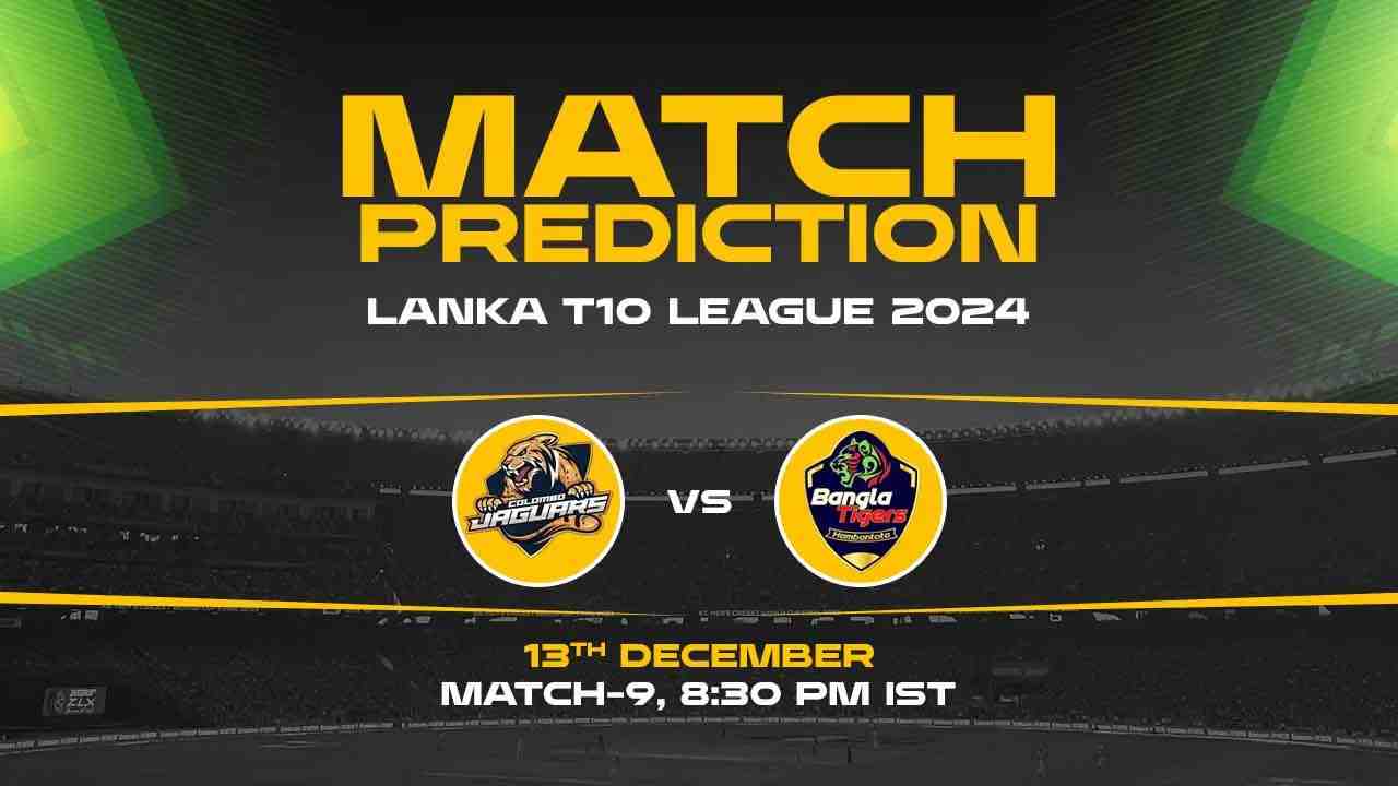 Lanka Super League T10: 9th Match, CJ vs HBT, Match Prediction - Who Will Win Today?