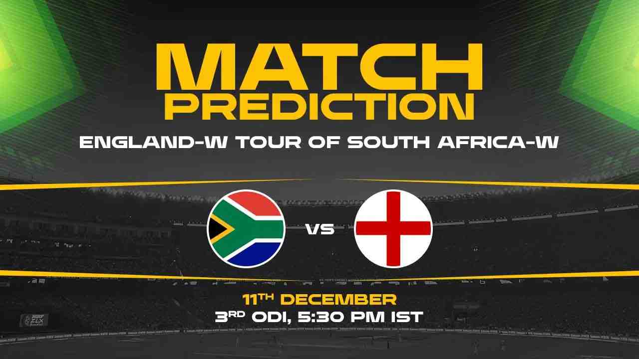 SA-W vs ENG-W 3rd ODI, Match Prediction- Who Will Win Today?