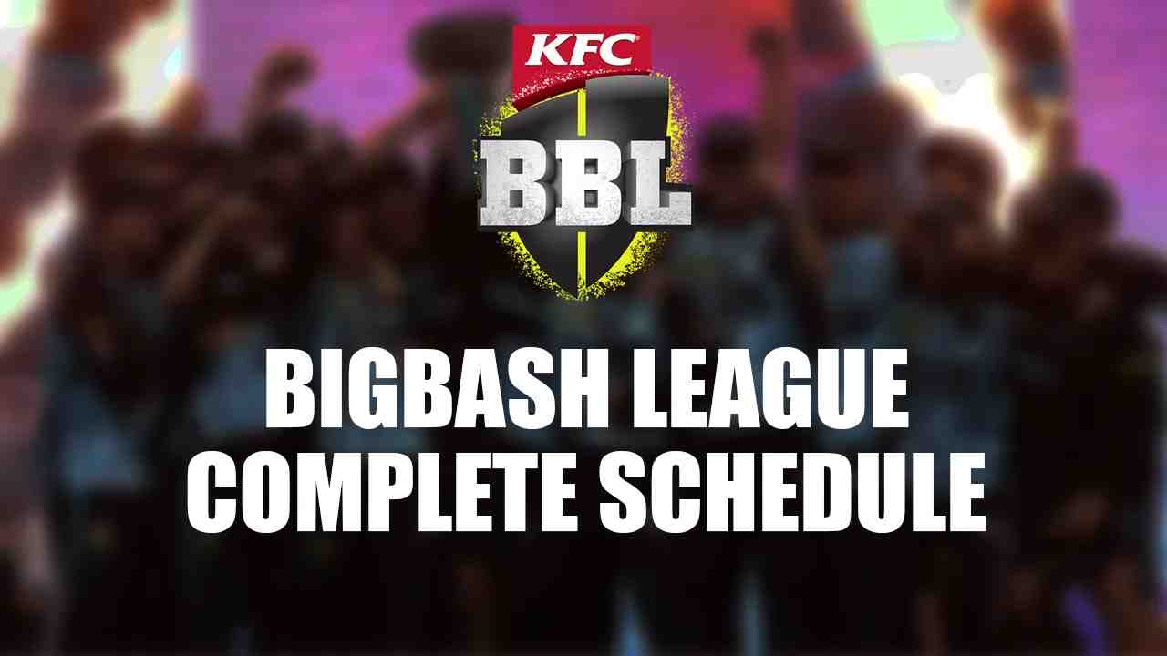 Big Bash League 2024-25: Complete fixtures and timings