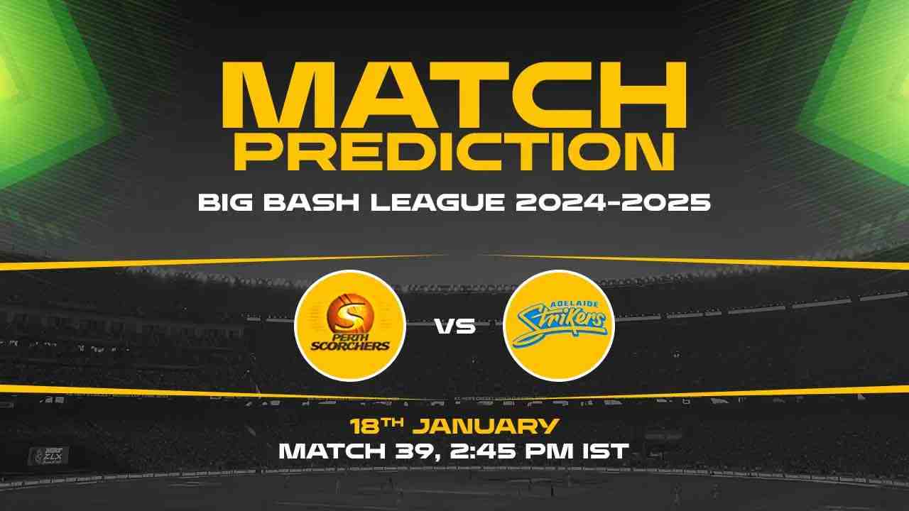 Big Bash League: 39th Match, PS vs AS, Match Prediction - Who Will Win Today?