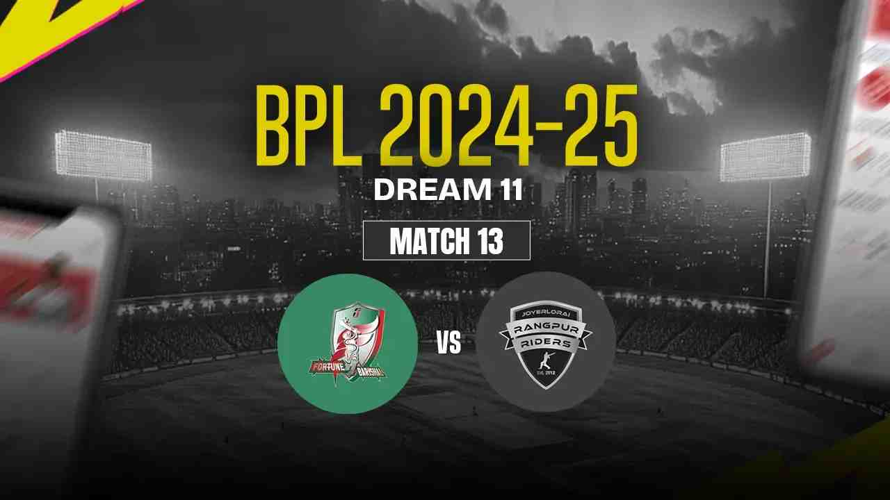 FBA vs RAN Dream11 Prediction, Fortune Barishal vs Rangpur Riders, 13th Match