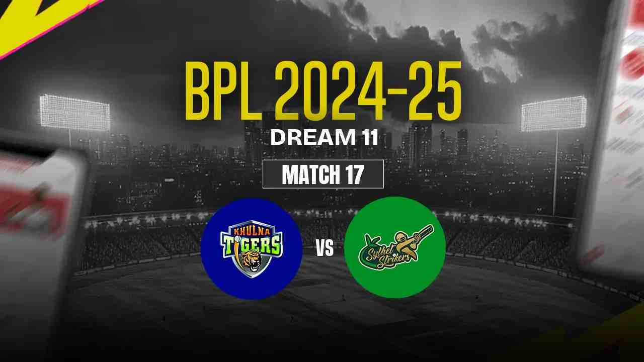 KHT vs SYL Dream11 Prediction, Khulna Tigers vs Sylhet Strikers, 17th Match