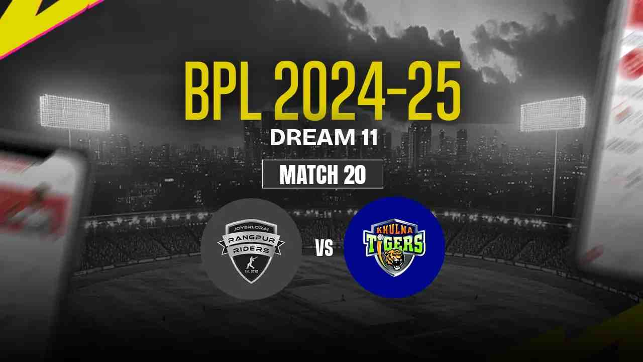 RAN vs KHT Dream11 Prediction, Rangpur Riders vs Khulna Tigers, 20th Match