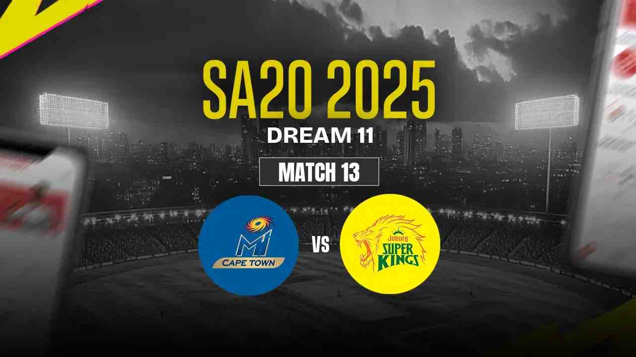 MICT vs JSK Dream11 Prediction, MI Cape Town vs Joburg Super Kings, 13th Match