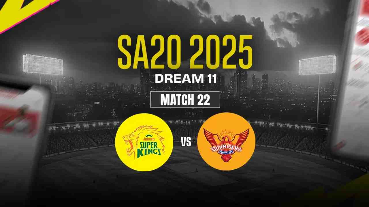 JSK vs SEC Dream11 Prediction, Joburg Super Kings vs Sunrisers Eastern Cape, 22th Match