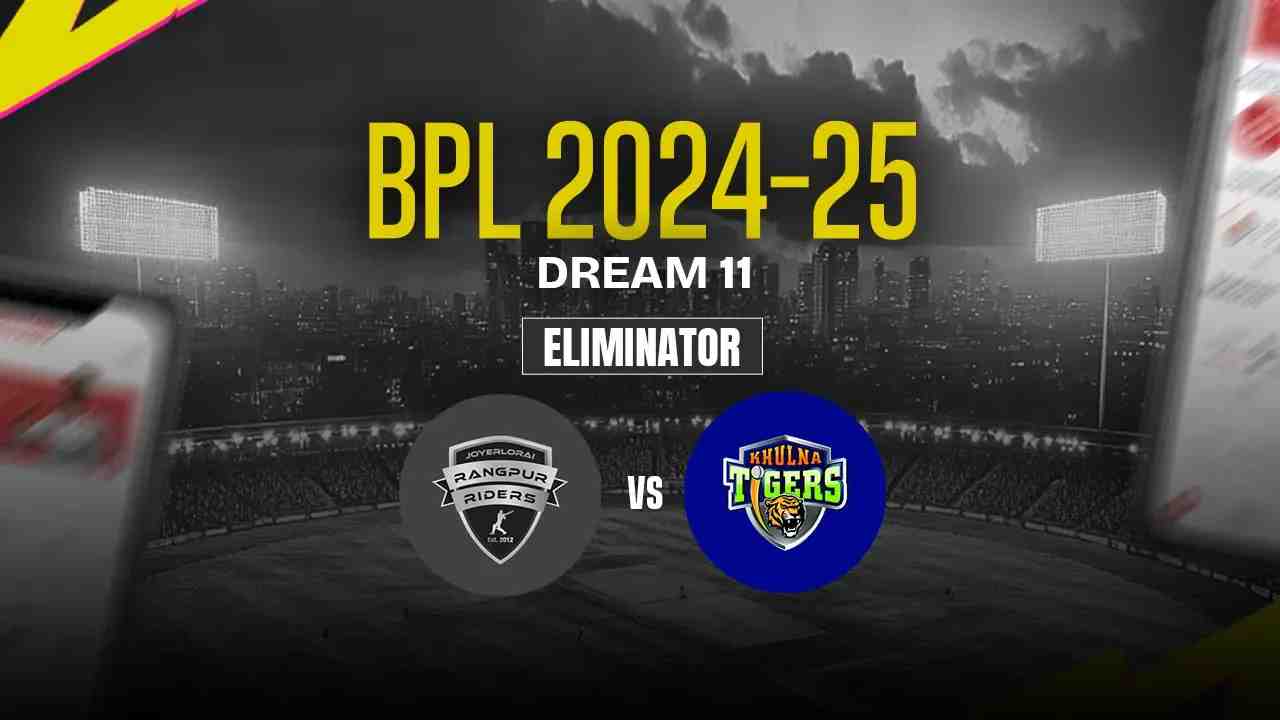 RAN vs KHT Dream11 Prediction, Rangpur Riders vs Khulna Tigers, Eliminator Match