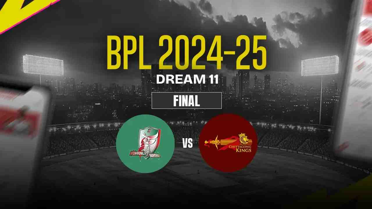 FBH vs CHK Dream11 Prediction, Fortune Barishal vs Chittagong Kings, Final Match