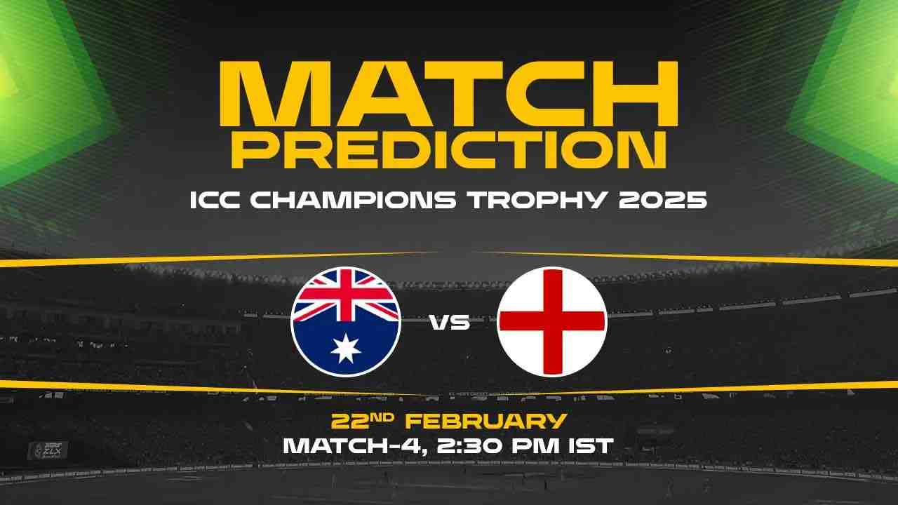 AUS vs ENG Today Match Prediction – Who Will Win? 