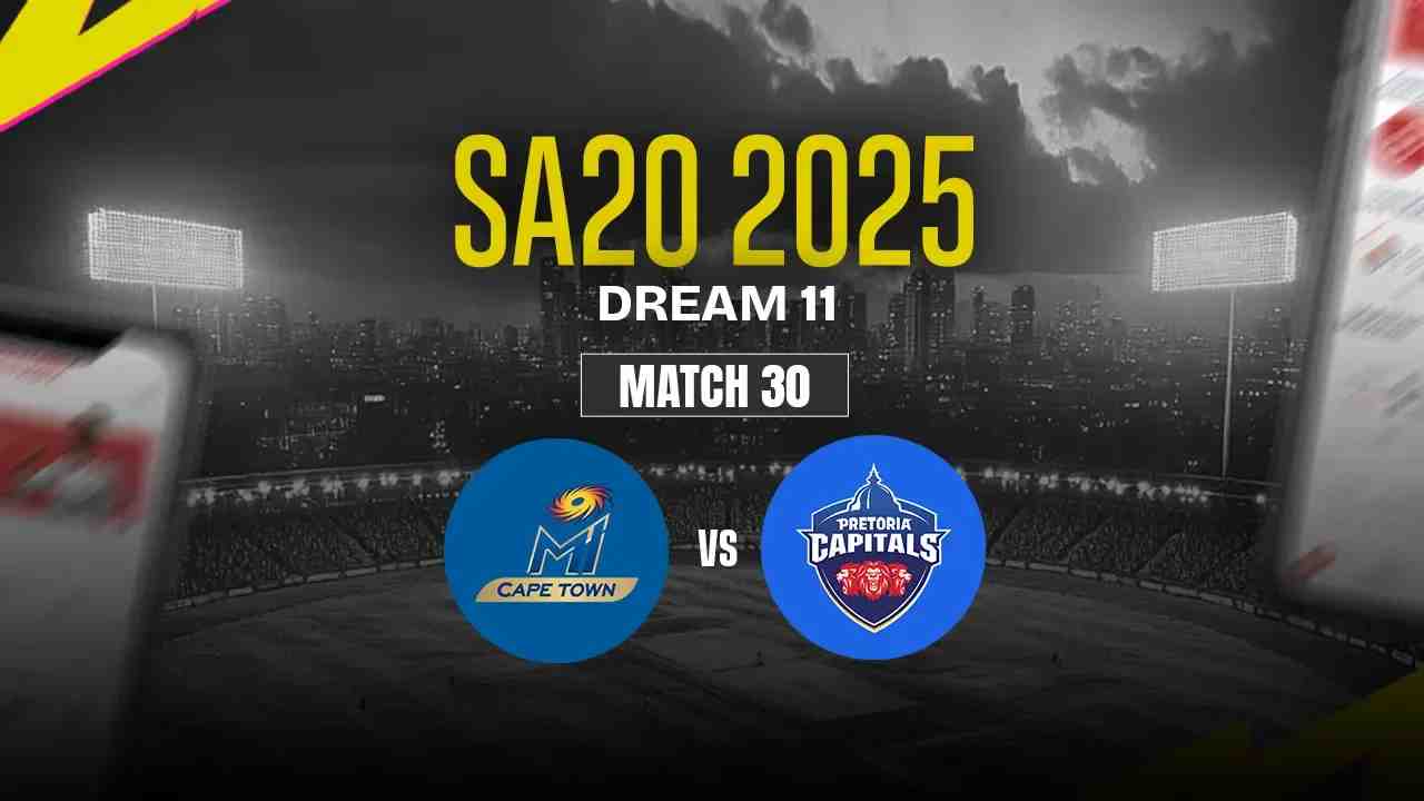 MICT vs PC Dream11 Prediction, MI Cape Town vs Pretoria Capitals, 30th Match