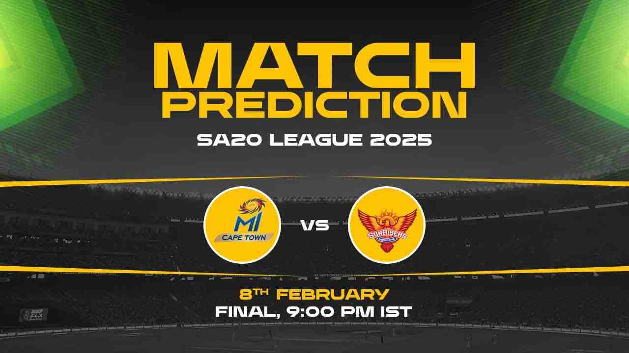 SA20: Finals, MICT vs SEC, Match Prediction - Who Will Win Today?