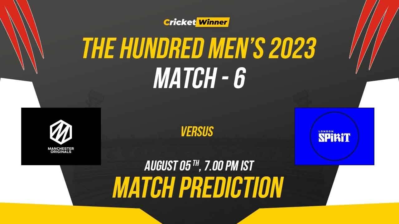 LDN vs MNR Match Prediction- Who Will Win Today’s Hundred Match Between London Spirit and Manchester Originals, The Hundred 2023, 6th Match