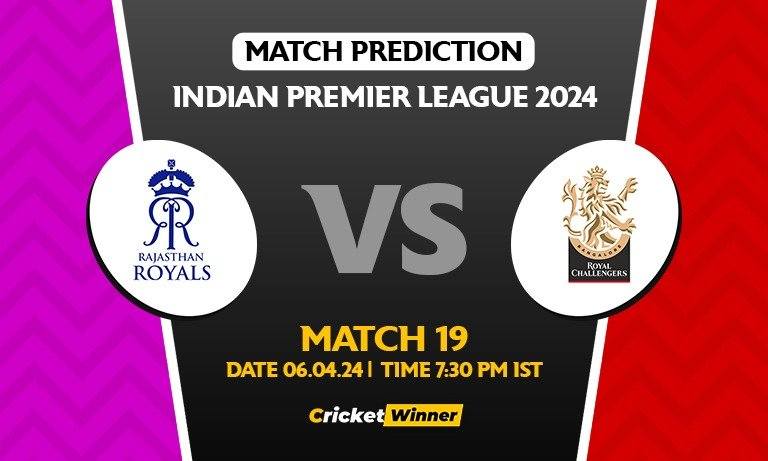 IPL 2024: Match 19, RR vs RCB Today Match Prediction - Who will win today's IPL match?